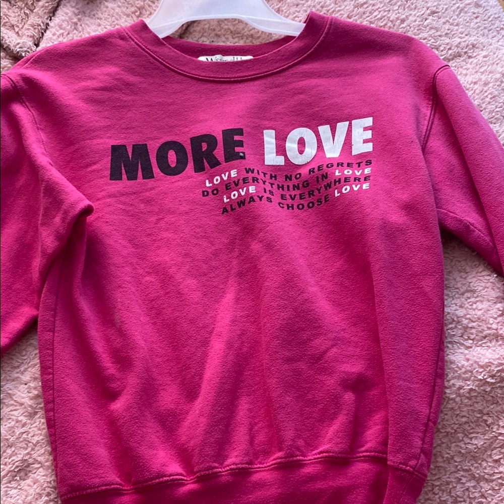 Wound Up Pink More Love Sweatshirt